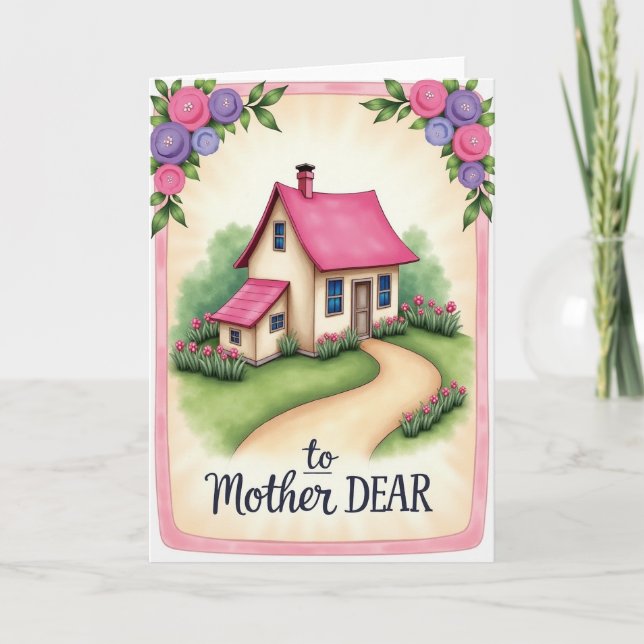 Pink Roof House Mother Dear Card (Front)