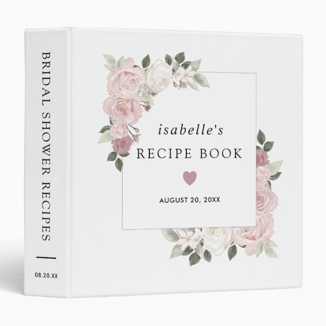 Pink Rose Floral Bridal Shower Recipe Book 3 Ring Binder (Front/Spine)