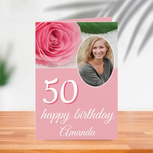 Pink Rose Flower Photo Floral 50th Birthday Card
