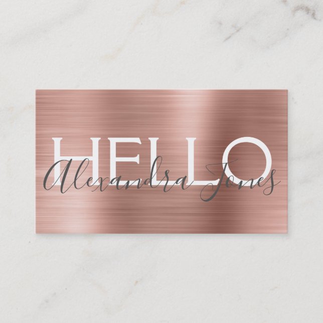Pink & Rose Gold Brushed Metal Hello Business Card (Front)