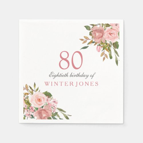 Pink Rose Gold Flowers 80th Birthday Party Napkins