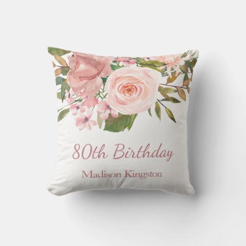 Pink Rose Gold Flowers Womans 80th Birthday Gift Throw Pillow