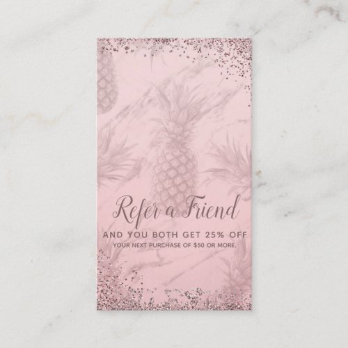 Pink Rose Gold Glitter Pineapple Refer a Friend Referral Card