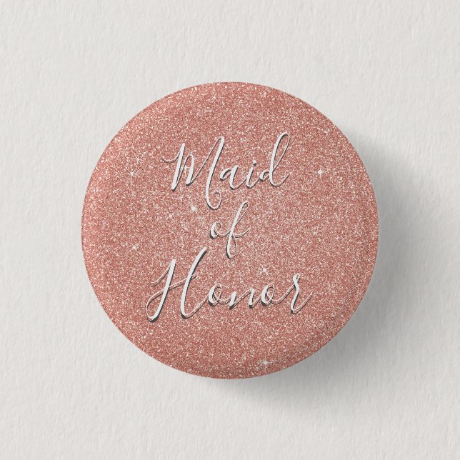 Pink Rose Gold Sparkle Maid of Honor Button (Front)