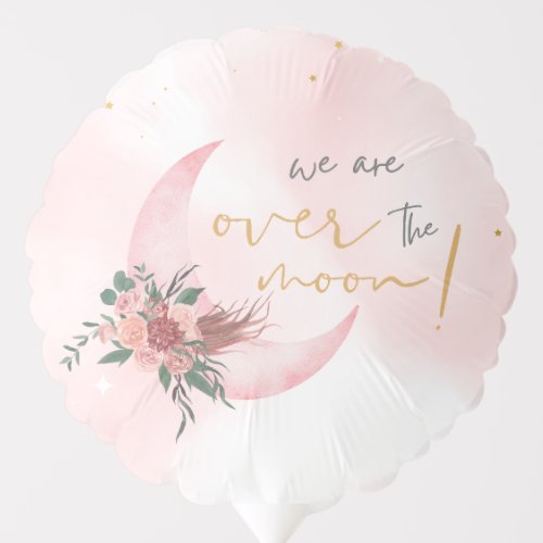 Pink rose gold We are over the Moon Balloon