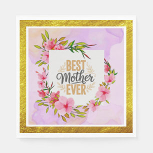 Pink Rose Mother’s Day I Best Mother Ever Napkins