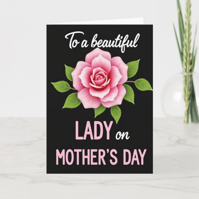Pink Rose Mothers Day Lady Card (Front)
