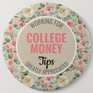 Pink Rose Tips Appreciated College Money Button