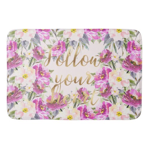 Pink Roses Floral Gold Follow Your Heart Bathroom Mat