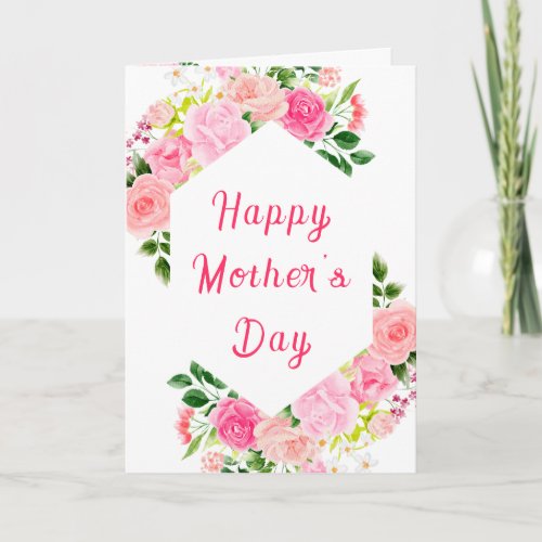 Pink Roses Floral Happy Mothers Day Card