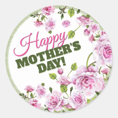 Pink Roses Floral  Happy Mothers Day Classic Round Sticker