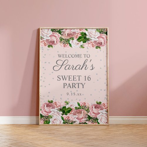 Pink Roses Floral Silver Glitter Sweet 16 Welcome  Poster