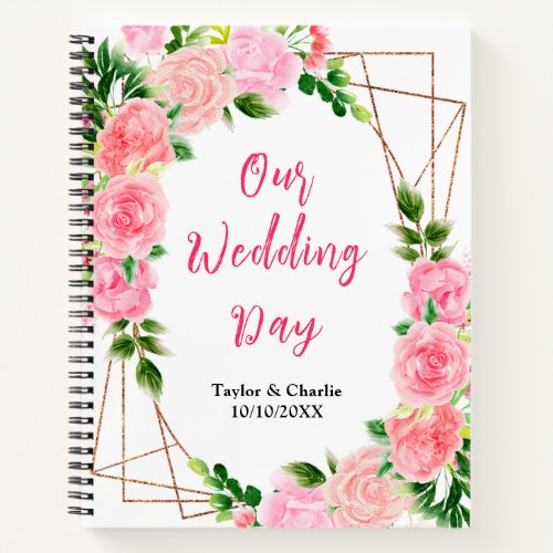 Pink Roses Floral Wedding Planner Notebook