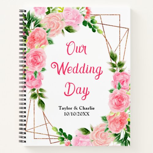 Pink Roses Floral Wedding Planner Notebook