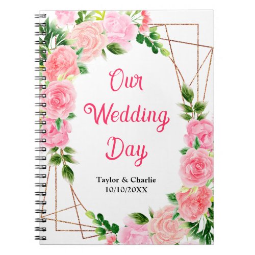 Pink Roses Floral Wedding Planner Notebook