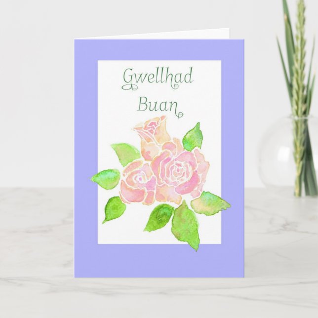 Pink Roses Get Well Card: Welsh Greeting Card (Front)