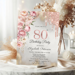 Pink Roses Glitter Drips Gold 80th Birthday Invitation
