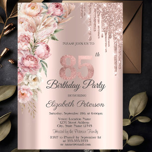 Pink Roses Glitter Drips Rose Gold 85th Birthday Invitation