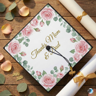 Pink Roses & Gold "Thanks Mom & Dad" Graduation Cap Topper