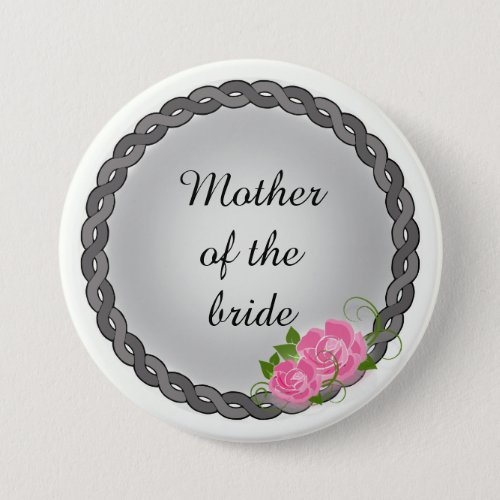 Pink Roses Gray Wreath MotherGrandmother of Bride Pinback Button