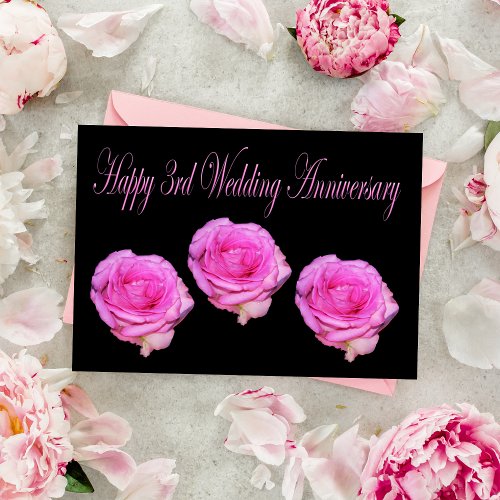 Pink Roses happy 3rd Wedding Anniversary Card