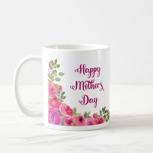 Pink roses Happy Mothers Day year Coffee Mug