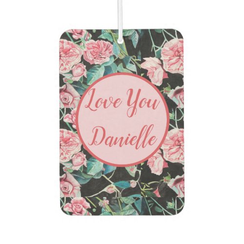 Pink Roses Love You floral rose Car Air Freshener