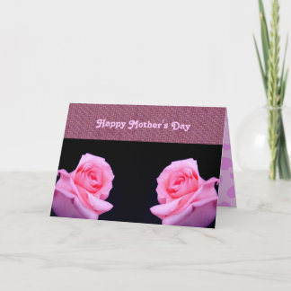 Pink Roses  Mother's Day Card