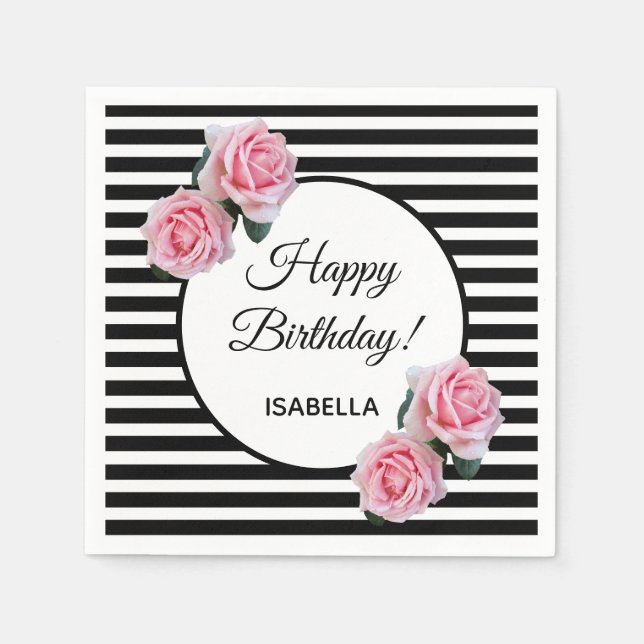 Pink roses on black white stripes Happy Birthday Napkins (Front)
