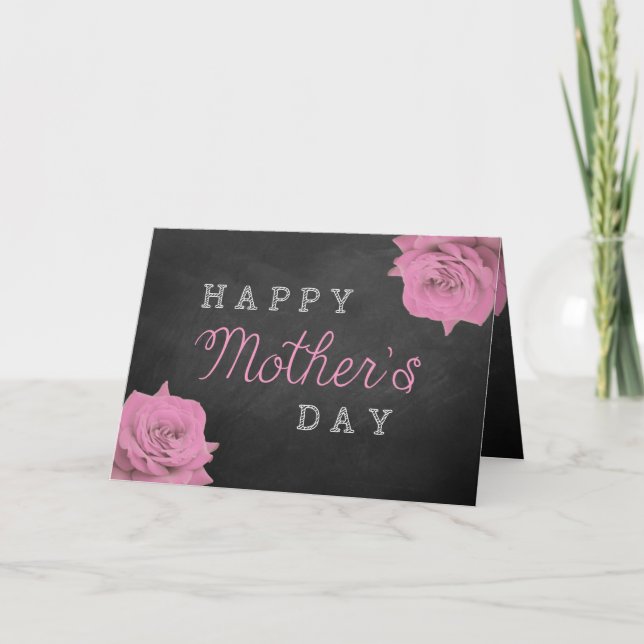 Pink Roses On Chalkboard Happy Mother's Day Card (Front)