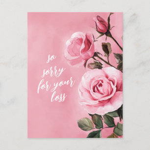 Pink Roses SORRY FOR LOSS CUSTOM Condolences Postcard