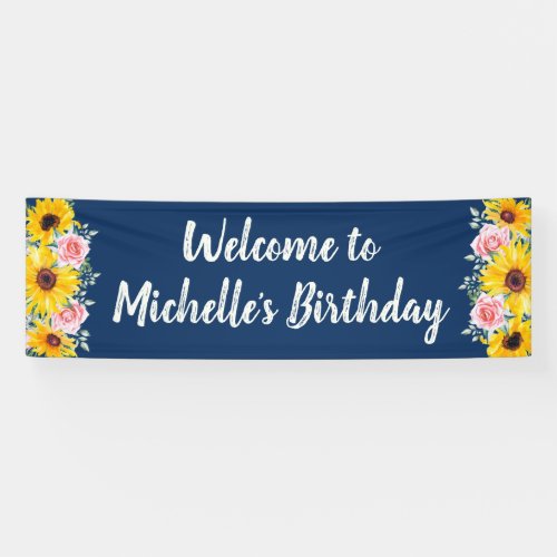 Pink Roses Sunflowers Navy Blue Birthday Welcome Banner