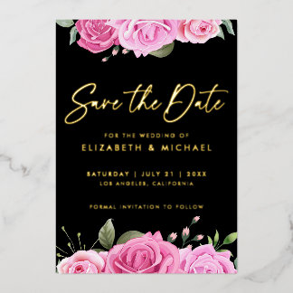 Pink Roses Wedding Save The Date Foil Invitation