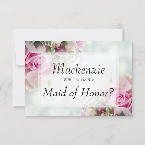 Pink Roses Will You Be My Maid of Honor Card