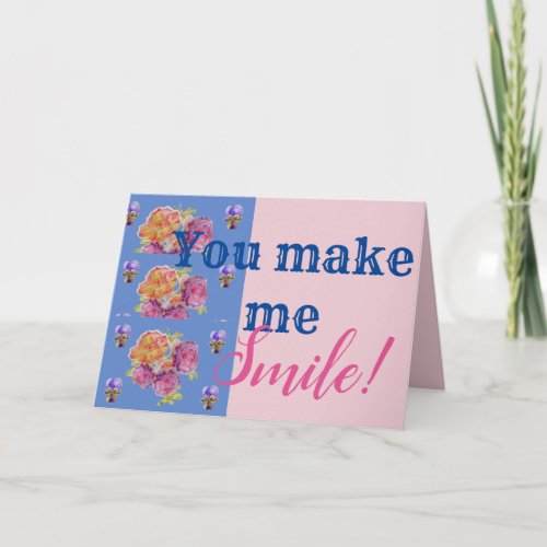 Pink Roses You Make Me Smile Quote Birthday Card
