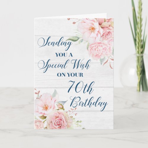 Pink Rustic Flowers Happy 70th Birthday Card