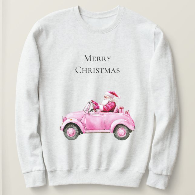 Pink Santa Car Christmas   Sweatshirt (Design Front)