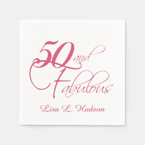 Pink Script 50th and Fabulous Birthday Paper Napkins