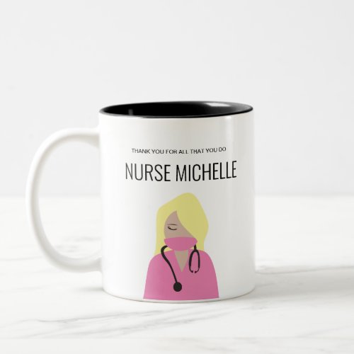 Pink Scrubs on Nurse Name Thank you Two_Tone Coffee Mug