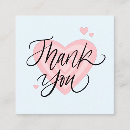 Pink Shades Heart Modern Trendy Thank You Romantic Square Business Card