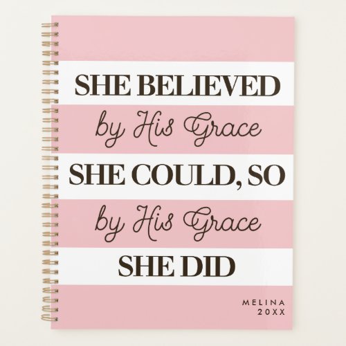 Pink She Believed She Could By His Grace Planner