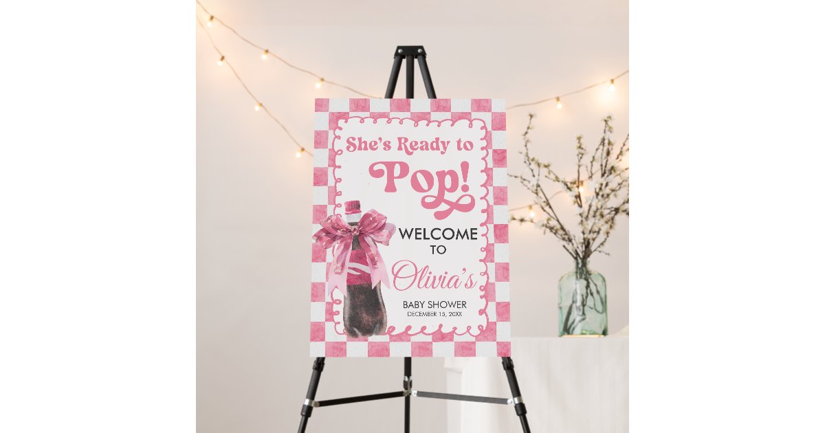 Prepared Sign Pink Pink She's Ready to Pop Baby Shower Welcome Sign | Zazzle