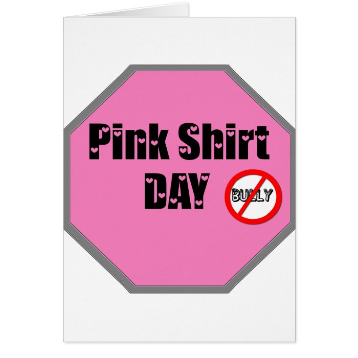 Pink Shirt Day Greeting Cards