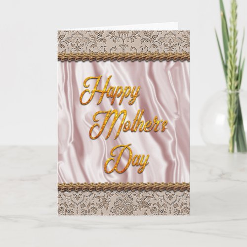 Pink Silk and Gold Braid Elegant Mothers Day Card