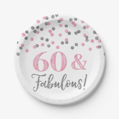 Pink Silver Confetti 60 and Fabulous  Paper Plates