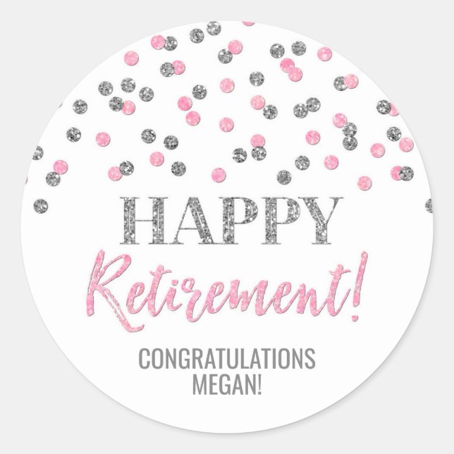 Pink Silver Confetti Happy Retirement Classic Round Sticker (Front)