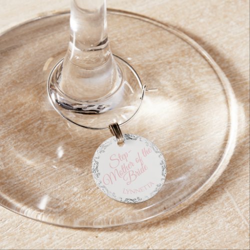 Pink  Silver Frills Stepmother of Bride Wedding  Wine Charm