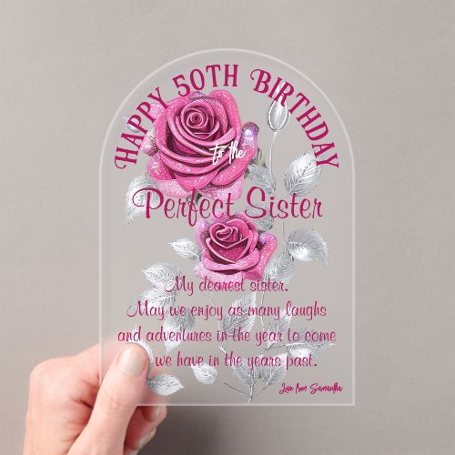 Pink Silver Roses Perfect Sister Acrylic Birthday