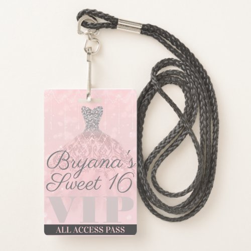 Pink Silver Sparkle Dress Sweet 16 VIP Pass Badge