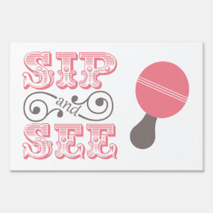 Pink Sip And See Party Lawn Sign
